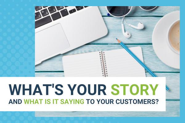 Featured Image for What’s YOUR Story And What Is It Saying To Your Customers (2) - Brittany Hodak